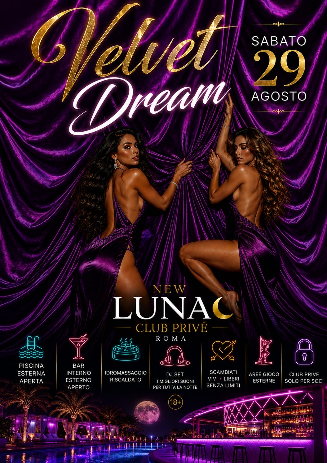 Velvet Dream al New Luna Club Privé Roma, sabato 29 agosto: piscina esterna, bar interno ed esterno, idromassaggio riscaldato, DJ set, aree gioco esterne, scambisti liberi senza limiti